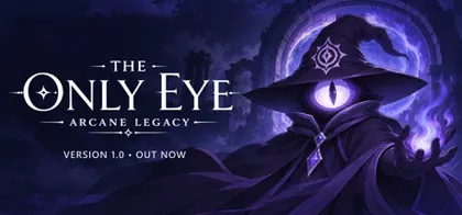 The Only Eye: Arcane Legacy