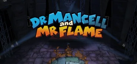 Dr. Mancell and Mr. Flame